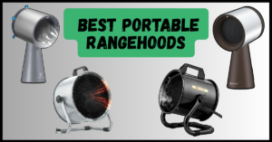 10 of The Best Portable Exhaust Fans for Kitchen | 2026